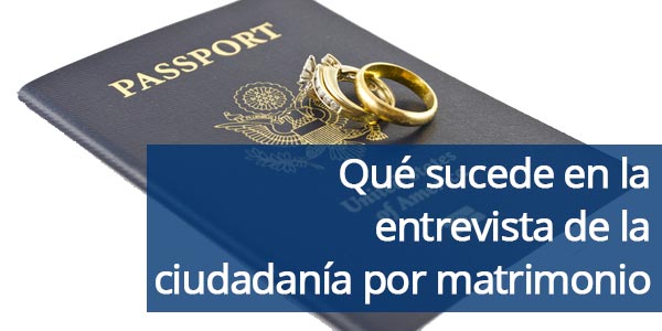 entrevista de la ciudadanía por matrimonio