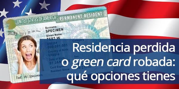 Residencia perdida o robada green card
